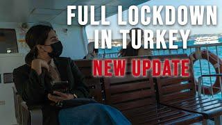 New Full Lockdown in Turkey - MAY 2021