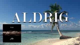 ALDRIG - PABI IWRITE TV #Aldrig #Pabi #AfroBeats #Reggae #Video #UrbanMusic #LatinVibe #Relaxing