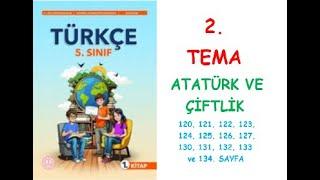 5.SINIF TÜRKÇE DERS KİTABI MEB YAYINLARI 2. TEMA ATATÜRK VE ÇİFTLİK