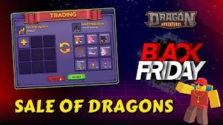 DRAGONS BLACK FRIDAY SALE in Dragon Adventures Roblox