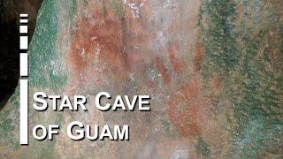 Ancient Rock Art at the Star Cave of Guam, Mariana Islands – Archaeology Studio 162