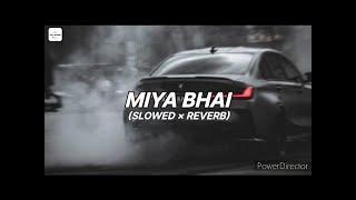 MIYA BHAI HYDERABADI [Slowed+Reverb]-RUHAAN ARSHAD@Music_Duniya_0001