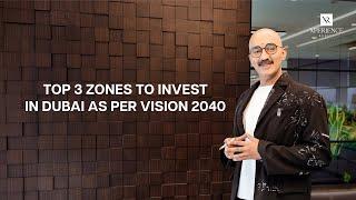 Dubai Vision 2040   Top 3 Areas to Invest in Dubai Real Estate