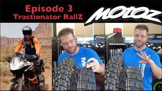 My Favorite ADV Tire | Motoz Tractionator RallZ Tire Review | Ep3 Motoz Monday | Gnarly and Smooth