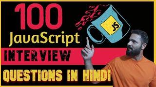 JavaScript interview questions and answers in Hindi | Top 100 output Questions