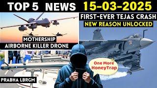 One More HoneyTrap | Tejas Crash Reason | Prabha Laser Missile | Airborne Killer Drone