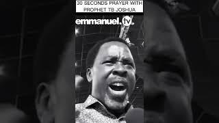pray Along With Prophet TB JOSHUA:30 seconds prayer with prophet TB JOSHUA
