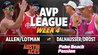 Dalhausser/Drost vs. Allen/Lotman | Palm Beach Passion vs. Austin Aces AVP LEAGUE WEEK 4