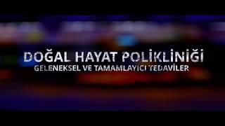 DOĞAL HAYAT POLİKLİNİĞİ