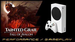 Tainted Grail: The Fall of Avalon | Performance / Gameplay | Xbox Series S