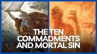 Traditional Catholic Catechism 002:   The Ten Commandments & Mortal Sin