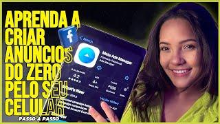 COMO FAZER ANUNCIO PELO CELULAR no facebook ads | Passo a Passo atualizado 2023