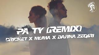 CRICKET x MUMA x DAFINA ZEQIRI - PA TY (REMIX) (Lyric Video)