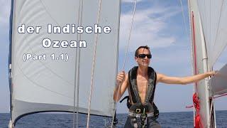 Ep 85 - Indischer Ozean (Teil 1.1) - Sailing Sea Pearl