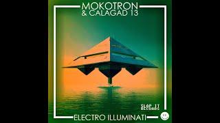 Calagad 13 & Mokotron -- Electro Illuminati