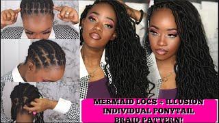 ‍Crochet Mermaid Faux Locs + Individual Illusion Braid Pattern for Ponytail! | Janet Collection