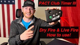 How to use PACT Club Timer III