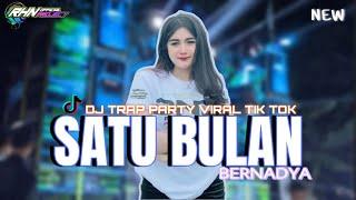 DJ BELUM ADA SATU BULAN BERNADYA TRAP PARTY NROTOK VIRAL TIK TOK KARNAVAL