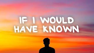 Kyle Hume - If I Would Have Known (Lyrics)