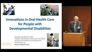 Innovations in Dental Care and DentiCal - Development Disabilities