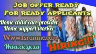 HIRING!! HOME CHILD CARE PROVIDER AND HOME SUPPORT WORKER/ CANADA JOBS