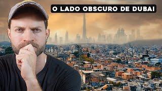 O lado obscuro de Dubai