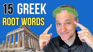 Increase Your English Vocabulary by Learning Greek Root Words