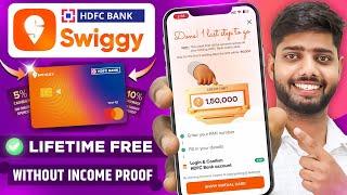 Hdfc swiggy credit card Approved without income proof | swiggy hdfc credit card | Hdfc swiggy apply