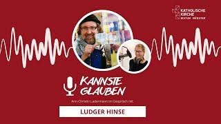 kannste glauben Nr. 42 - Zwischen Licht und Kreuz - Die Botschaft in Ludger Hinses Kunst