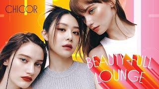 [ CH. CHICOR ] 뷰티풀 라운지, 시코르   l Beauty-Full Lounge, CHICOR