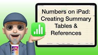 Apple Numbers on iPad: Creating Summary Tables