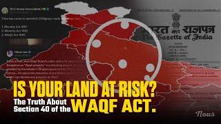 Does the Waqf Board Have Unlimited Power? | The Truth About Section 40 of the Waqf Act, 1995