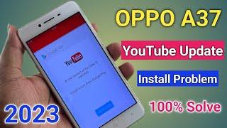 OPPO A37 YouTube Update Problem | This App is no longer compatible with your device