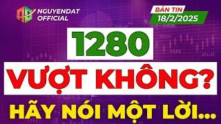 VƯỢT 1280 HAY KHÔNG ?? HÃY NÓI MỘT LỜI