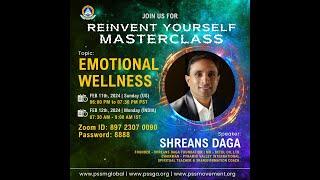 Reinvent Yourself-6, Master Class-4 (Emotional Wellness By Shreans Daga)