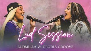 Lud Session #2 feat. Gloria Groove (Live)