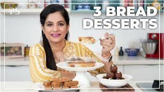 3 Bread Desserts I Bread Pudding I Gulab Jamun I Milk Cake I 3 ब्रेड की मिठाइयां I Pankaj Bhadouria