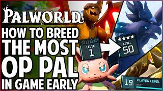 Palworld - How to Get 6 Best OP Pals EARLY - Level 1 Cattiva to Shadowbeak FAST Easy Breeding Trick!