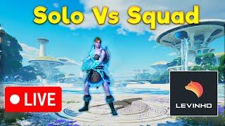  LEVINHO LIVE SOLO VS SQUAD  PUBG MOBILE