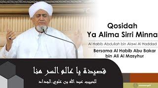 Qosidah Ya Alima Sirri Minna - Al Habib Abu Bakar bin Ali Al Masyhur Al Adni