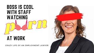 Employer ENABLING their staff watching P*RN at work | Haunting life of a lawyer | #TheLawcast 56