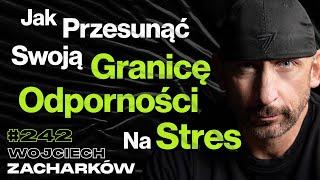 #242 Jak Przestać Być Osobą Która Zawsze Odpuszcza? Sterydy w Wojsku, Terroryzm - Wojciech Zacharków