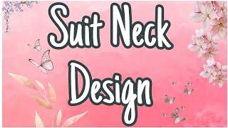 SUIT NECK DESIGN || FASHION FLORA CREATIONS|| VIDEO - 28 || #fashion #fahiondesign