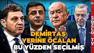 Erdoğan ve Bahçeli Özellikle Öcalan'ı Seçmiş! Büyük Resmi Türker Ertürk'ten Dinleyin!