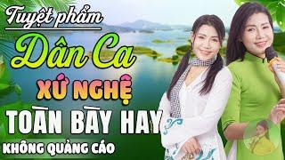 Neo Đậu Bến Quê, Về Xứ Nghệ Cùng AnhKho Nhạc dân ca xứ Nghệ hay nhất say đắm lòng người | Hồng Năm