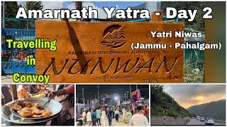 Travelling from Bhagwati Nagar Yatri Niwas, Jammu to Pahalgam | Amarnath Yatra 2023 | Vlog 22