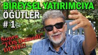 Bireysel Yatırımcıya Öğütler #1