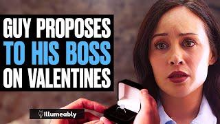 Guy PROPOSES To His BOSS On Valentine's Day | Illumeably