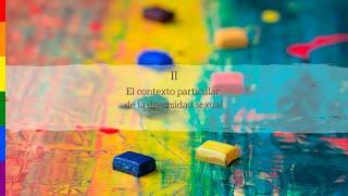 (41)  II.- El Contexto Particular de la Comunidad LGBTIQ+