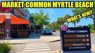 What's NEW at The Market Common in Myrtle Beach in July 2024!